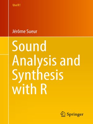 cover image of Sound Analysis and Synthesis with R